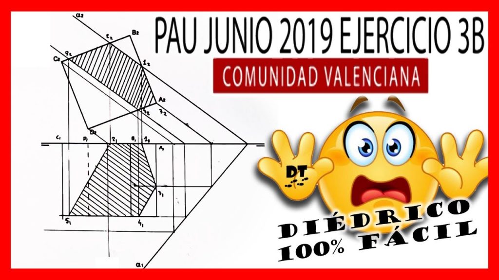 Ejercicio de DIÉDRICO de la PAU junio 2019 3b de la Comunidad Valenciana 